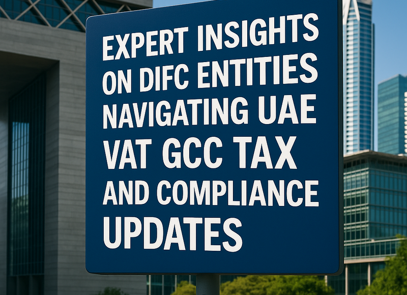 Infographic showing DIFC entity VAT compliance steps and GCC tax authority integration